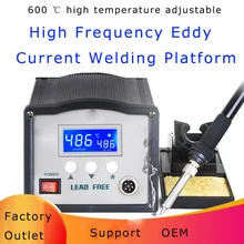 Сверхмощный 600 градусов интеллектуальный бессвинцовый высокочастотный цифровой дисплей сварочная платформа 220 В/110