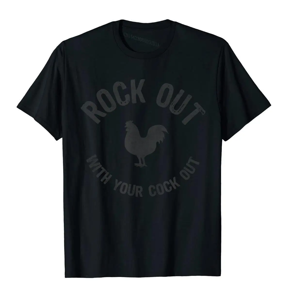 Rock Out With Your Cock Out Funny T-Shirt__B11381black