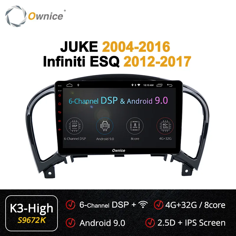 S9672 K3-High Ownice Android 9,0 360 Panorama автомобильный dvd-плеер gps k3 k5 k6 для NISSAN JUKE 2004- автомобильный радиоприемник с навигацией gps 4G LTE SPDIF - Цвет: S9672 K3-High