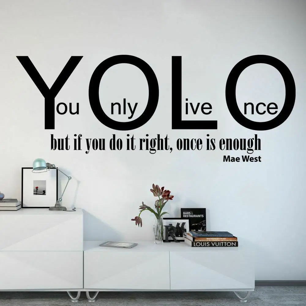 Mae West Wall Decals You Only Live Once Life Motivation Quotes