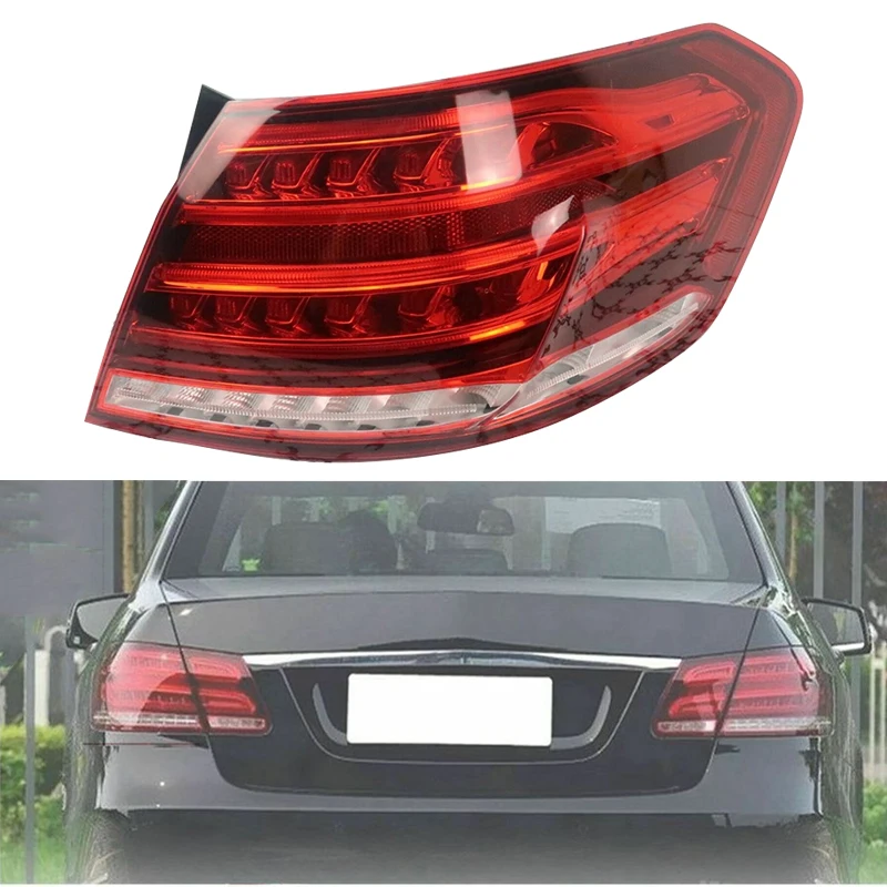 Car Right Outer Tail Light Rear Brake Lamp Fit For Mercedes-Benz E Class W212 E200 E240 E260 E280 E300 2013 2014 2015
