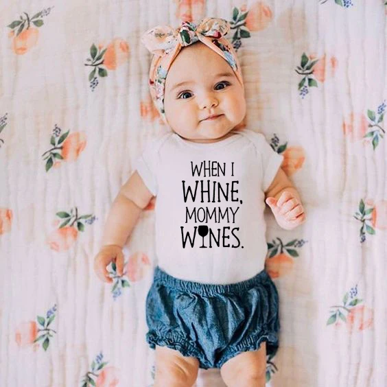 When I Whine Mommy Wines/хлопковое боди для малышей; модные боди для новорожденных; костюмы для малышей; комбинезоны с короткими рукавами; Комбинезон для маленьких мальчиков и девочек