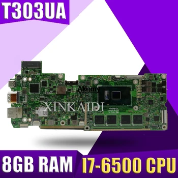 شراءاللوحة الأم T303UA مع وحدة المعالجة المركزية I7-6500 8GB RAM لأسوس T303 T303U T303UA اللوحة الرئيسية للكمبيوتر المحمول 100% اختبار العمل شحن مجاني