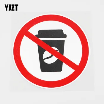 

YJZT 12.2CMX12.2CM Coffee Is Forbidden Here PVC Decal Car Sticker Warning Signs 11B-0061