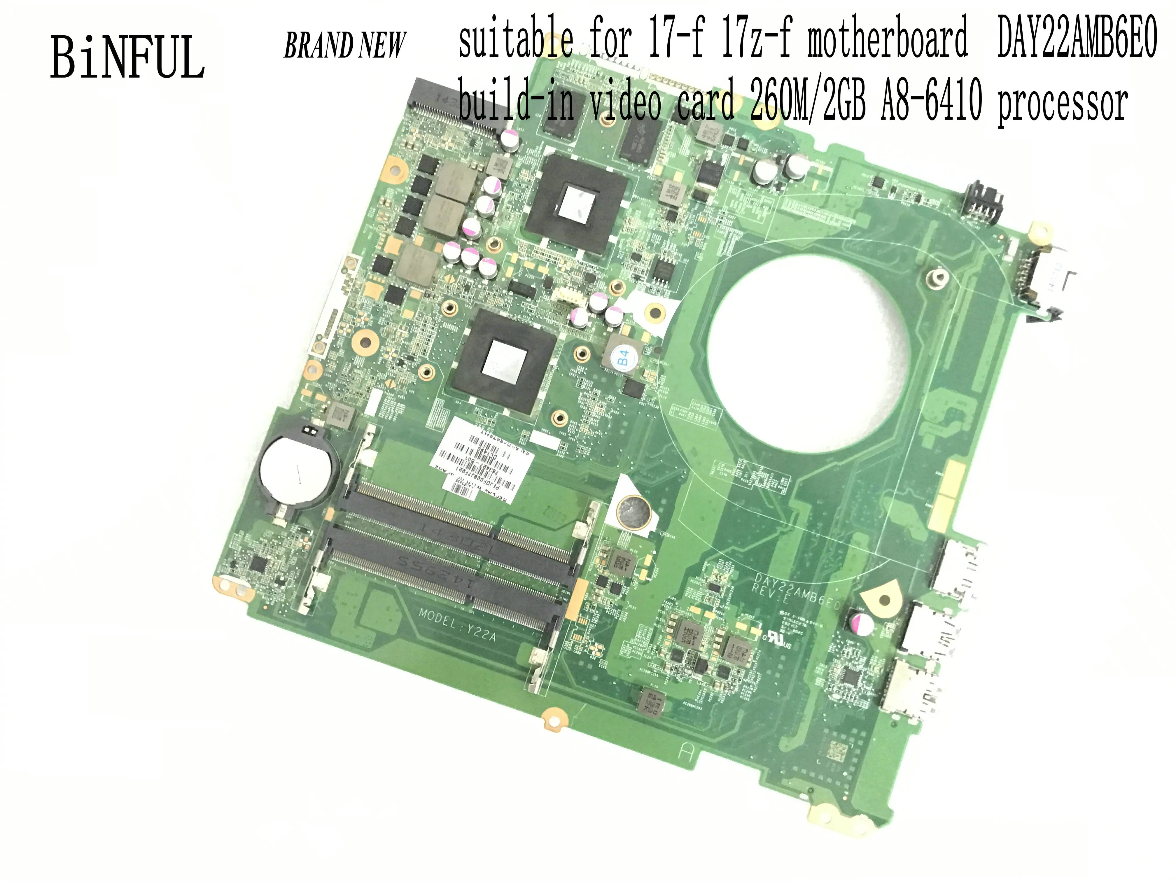 Материнская плата BiNFUL NEW DAY22AMB6E0 Y22A для ноутбука HP PAVILION 17 F 17Z видеокарта 260M/2 ГБ +