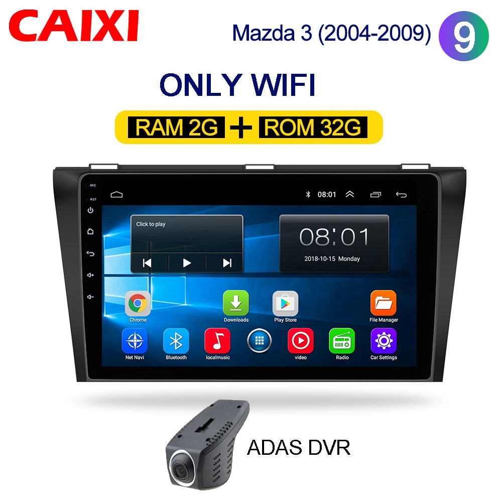CaiXi " android 8,1 Автомобильный мультимедийный dvd-плеер для Mazda 3 2004-2013 2 din автомобильный dvd gps навигатор Авто Радио стерео плеер - Цвет: Cx-M3-32G-DVR
