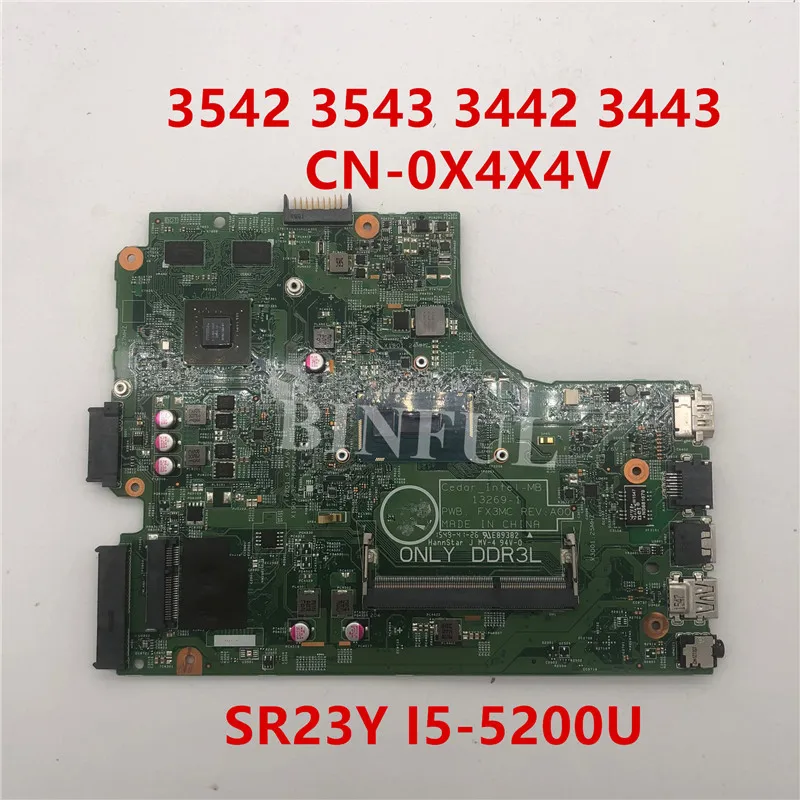 Высокое качество для 3542 3442 5749 CN-0X4X4V 13269-1 Материнская плата ноутбука pavilion SR23Y I5-5200U PM