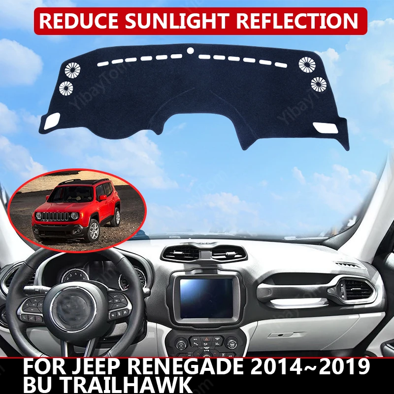 

Чехол для приборной панели автомобиля для Jeep Renegade 2014 ~ 2019 BU Trailhawk, защитный козырек от солнца, коврик для приборной панели, коврик для автомобиля