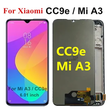 

6.01 inch TFT LCD For Xiaomi Mi A3 lcd Display Touch Screen Digitizer Assembly Replacement Parts For Xiaomi CC9e LCD
