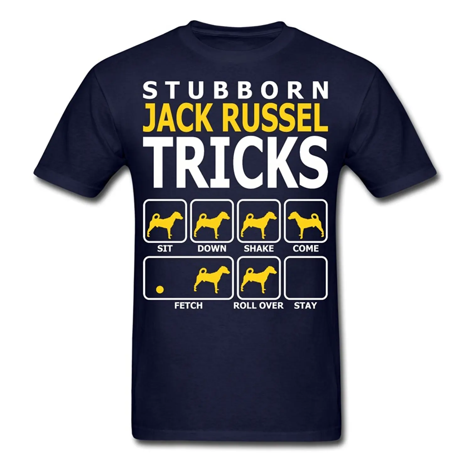 Dogs Stubborn Jack Russel Tricks Men's T-Shirt 2017 Short Sleeve O-Neck T Shirt Summer Style Funny 100% Cotton For Man Shirts |