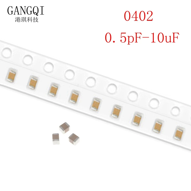 100PCS/LOT 0402 SMD Thick Film hjxrhgal Chip Multilayer Ceramic Capacitor 0.5pF-10uF 10NF 100NF 1UF 2.2UF 4.7UF 10UF 1PF 6PF