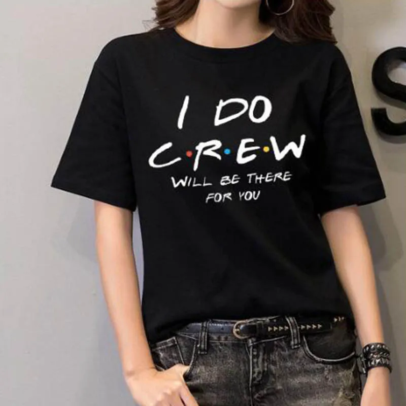 I'm The Bride I Do Crew Will Be There for You T-shirt Funny Wedding Party Women Shirts Girl Aesthetic Cotton Tops Drop Shipping | Женская