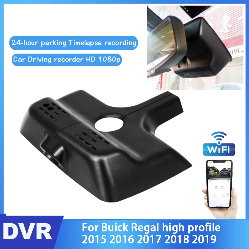 

Car DVR Wifi Video Recorder Dash Cam Camera For Buick Regal high profile 2015 2016 2017 2018 2019 high quality Night vision hd