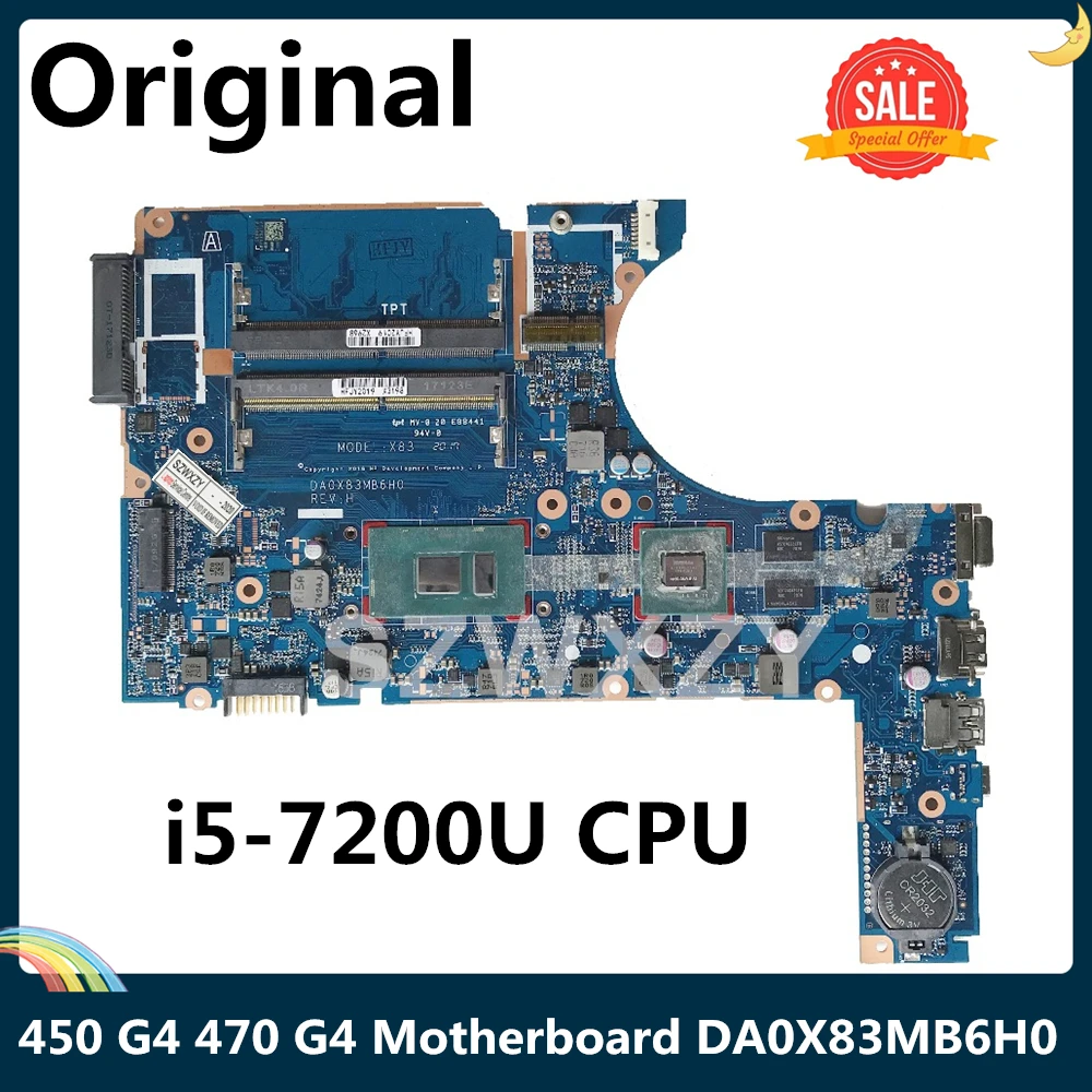СОП для HP 450 G4 470 Материнская плата ноутбука DA0X83MB6H0 805696-001 805696-002 907714-601 907714-001