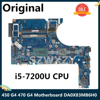 

LSC For HP 450 G4 470 G4 Laptop Motherboard DA0X83MB6H0 805696-001 805696-002 907714-601 907714-001 with i5-7200U CPU