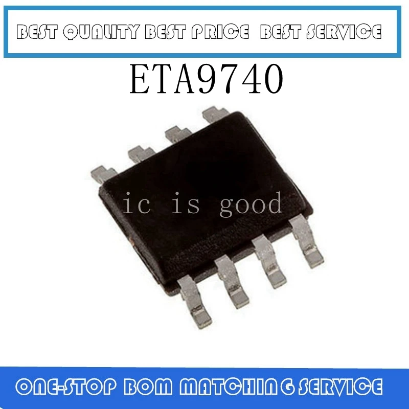10 шт. ~ 20 шт. ETA9740 SOP-8