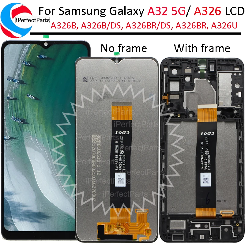 CHOICE 6.5'' For Samsung A32 5G LCD A326 SM-A326B Display Touch screen  replacement For Samsung Galaxy A32 5G SM-A326U LCD - AliExpress