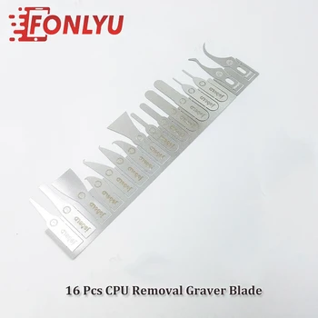 

16 Pcs CPU NAND Removal Graver Blade Glue Cleaning Pry Knife Phone Repair Tool For Motherboard Repair