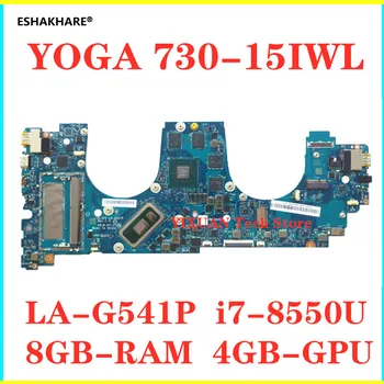 

ELZP5 LA-G541P For Lenovo YOGA 730-15IWL Laptop motherboard Onboard i7-8550U 4G GPU 8G RAM 100% Fully Tested&High quality