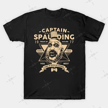 

Freak Of Nature T shirt Captain Spaulding tee humor devils rejects rob zombie spaulding sid