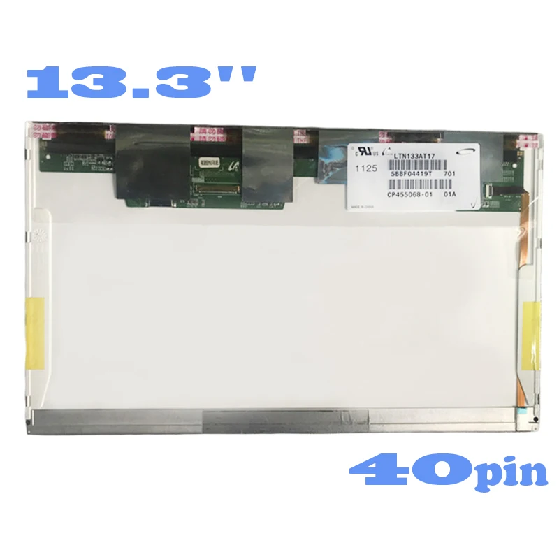 

13.3 Inch Laptop LCD Screen 40 Pins LTN133AT17-701 LT133EE10300 LT133EE10000 B133XW02 V2 LP133WH1-TLC1 Matrix Display Panel