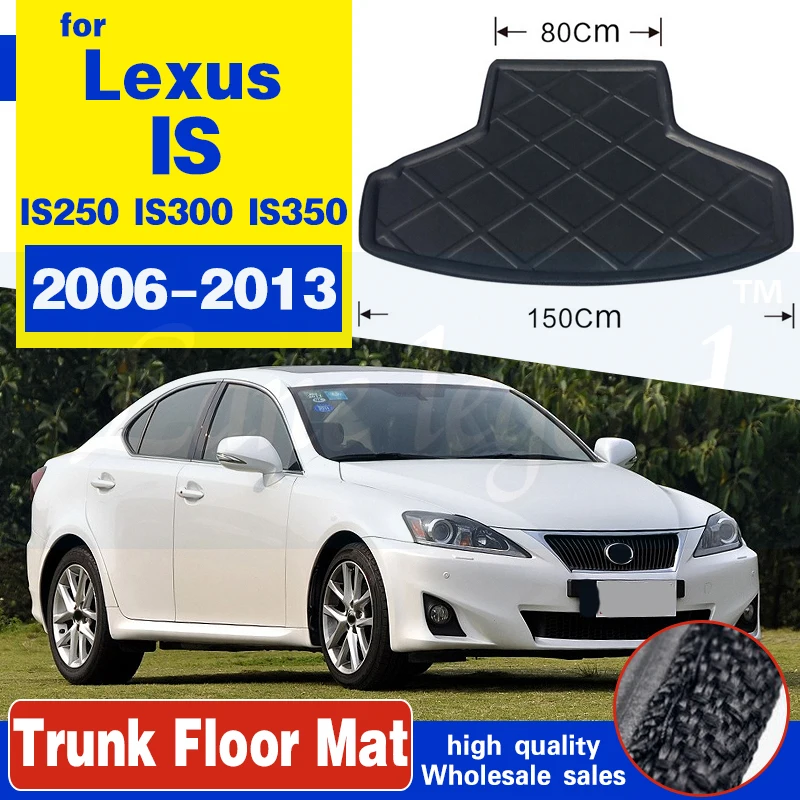Fit For Lexus IS IS250 IS300 IS350 Sedan 2006 2013 Rear Trunk Mat Boot