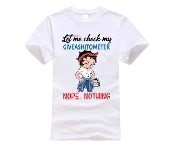 

2019 Brand Betty Boop Let Me Check My Giveashitometer Nope Nothing men t-shirt