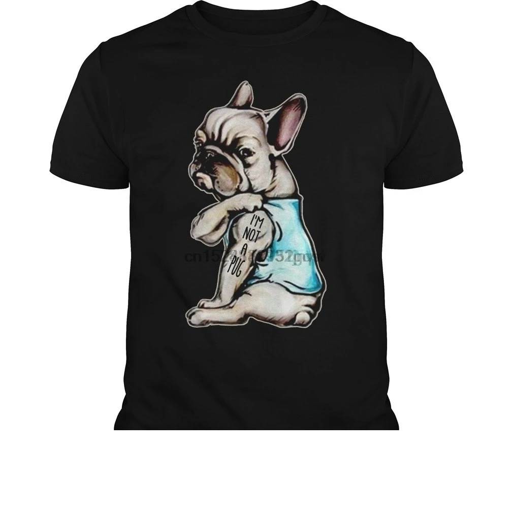 100% футболка 2018 модная мужская Французский бульдог i100% m not a pug French black shirt |
