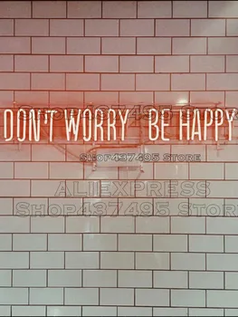 

DON'T WARRY BE HAPPY neon sign LED neon light neon luces coffee lamp Light letrero led light neon signs lights