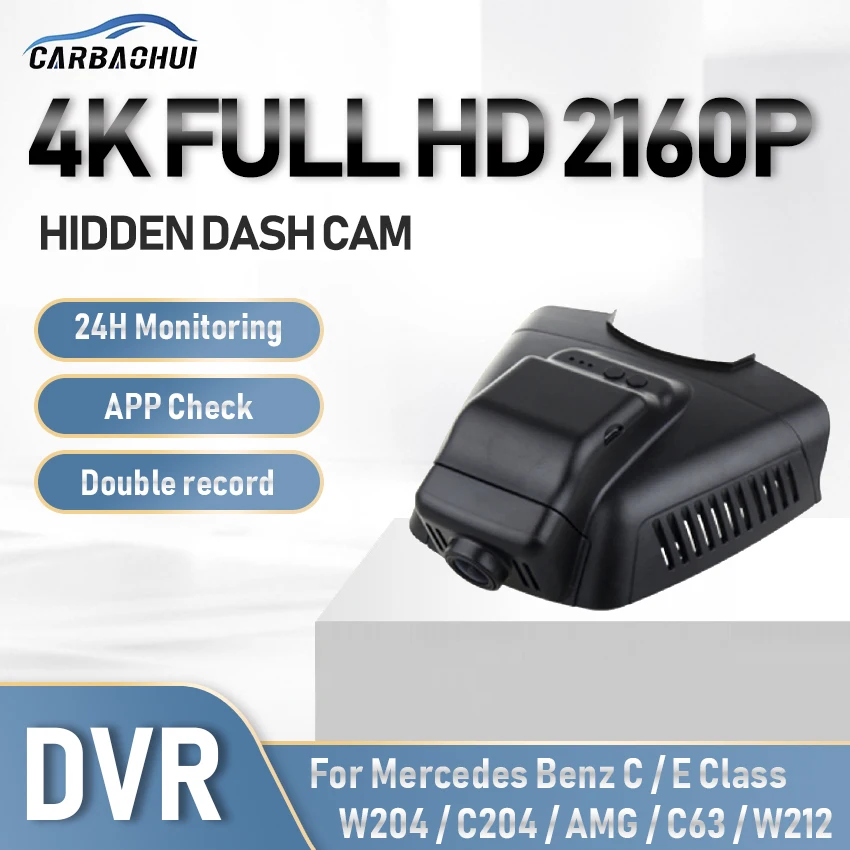 

4K Car DVR Dash Cam Camera Wifi Driving Video Recorder For Mercedes Benz C / E Class W204 C204 AMG C63 W212 180 220 280 E220