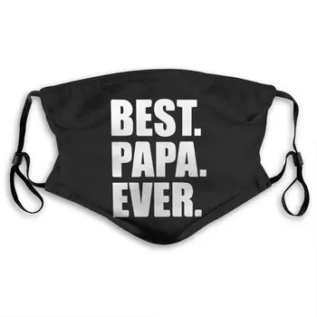 

Best Papa Ever Mouth Cover Mask with PM2.5 Filters 5 Layers of Protection for Unisex Black