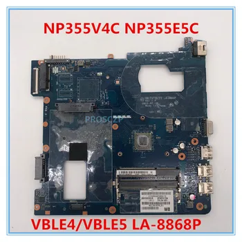 

High quality For NP355V4C NP355E5C Laptop motherboard VBLE4/VBLE5 LA-8868P 100% working well