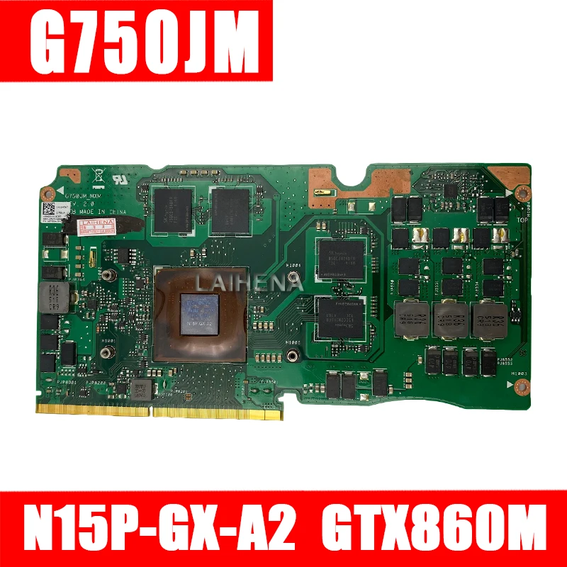 

N15P-GX-A2 GTX860M VGA For ASUS G750J G750JS G750JM laptop Graphics card ROG G750J GeForce GTX860M with 2GB GDDR5 Test original