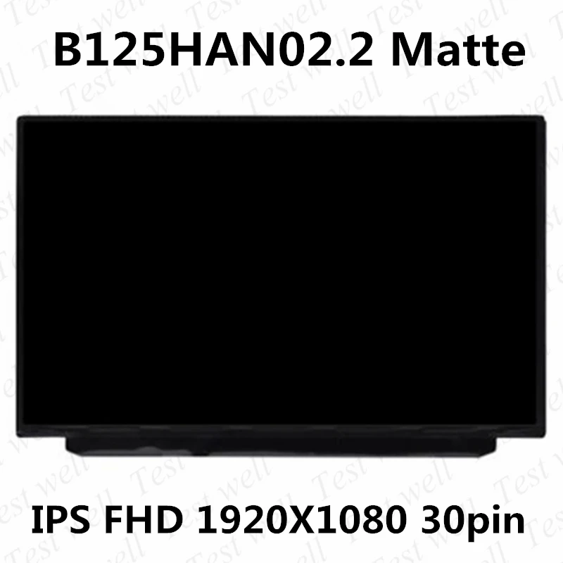 

12.5'' Original IPS Panel FHD Laptop LCD Screen Matrix N125HCE-GN1 NV125FHM-N82 B125HAN02.2 for Lenovo Thinkpad x270 1920x1080