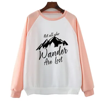 

Not All Who Wer Are Lost Hoodies Spring Women Casual Sleeve O-Neck Pullovers Tops Female Girls Sweatshirts