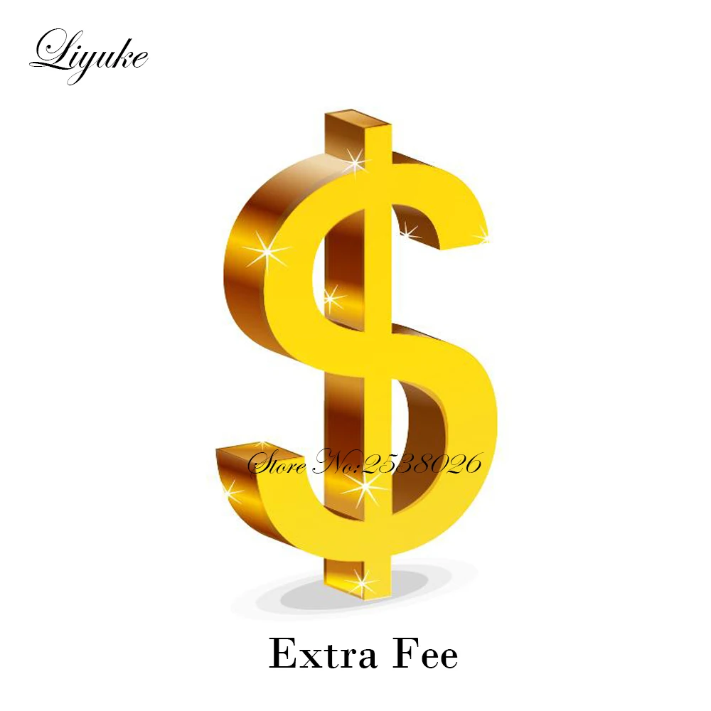 

Liyuke Customize Request For Customer Wedding dresss And Formal Dresses fee according to client's request