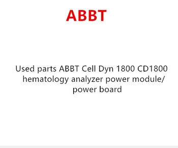 

Used parts ABBT Cell Dyn 1800 CD1800 hematology analyzer power module/power board
