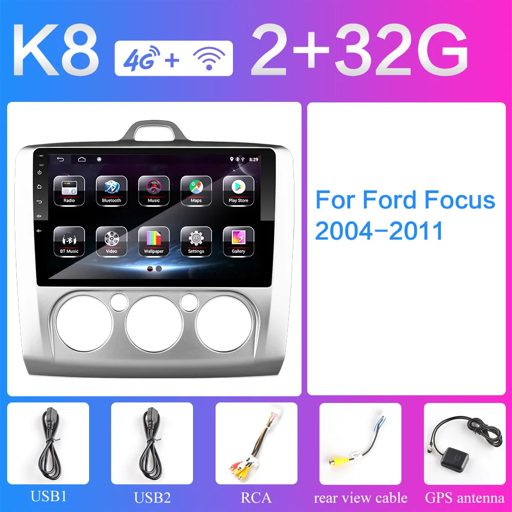 4G Android 8,1 автомобиль радио мультимедиа плеер для Ford Focus EXI MT 2 3 Mk2 2004 2005 2006 2007 2008 2009 2010 2011 gps навигации - Цвет: K8 2G 32G rom