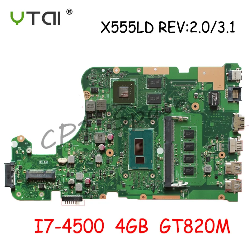 

X555LD Motherboard I7-4500 4GB GT820M For ASUS W519L X555LP X555LJ X555LDB X555LB X555LN X555LF X555L laptop Motherboard