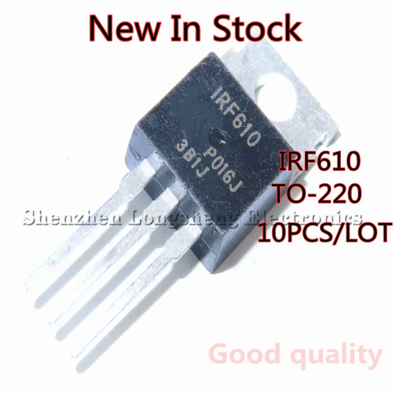 

10PCS/LOT New IRF610 IRF610PBF TO-220 Field Effect Transistor In Stock