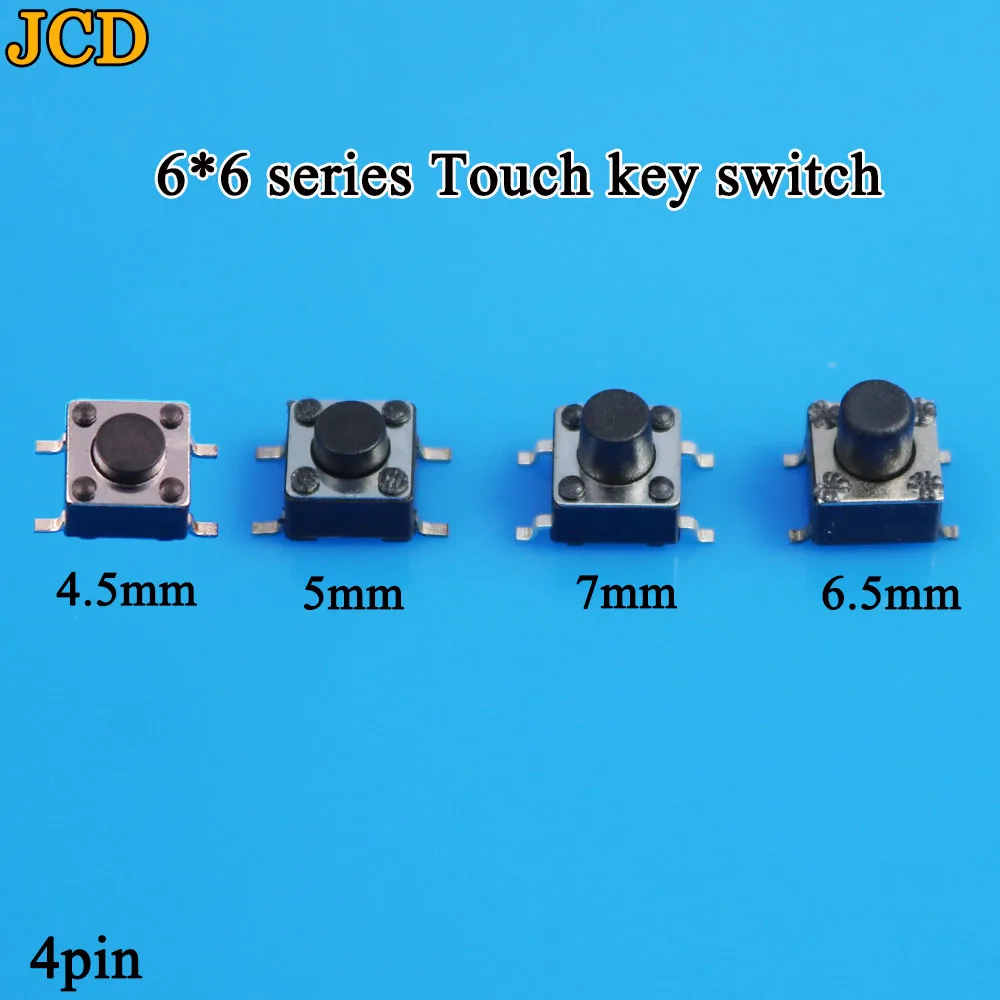 JCD 1 шт. SMD переключатель 6*6*4,5 мм 6*6*5 мм 6,5 мм 7 мм 6X6 4Pin тактильная тактовая кнопка микропереключатель самосброса переключатели