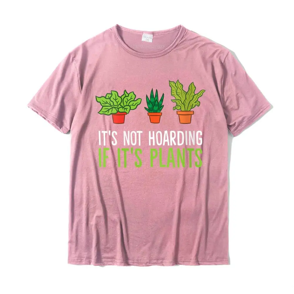 Unique Short Sleeve Tops Shirt Summer Fall Round Neck Cotton Men Tshirts Gift Unique Tops T Shirt Cute Free Shipping Womens Plants Lover It's Not Hoarding If It's Plants Gardening V-Neck T-Shirt__26580 pink
