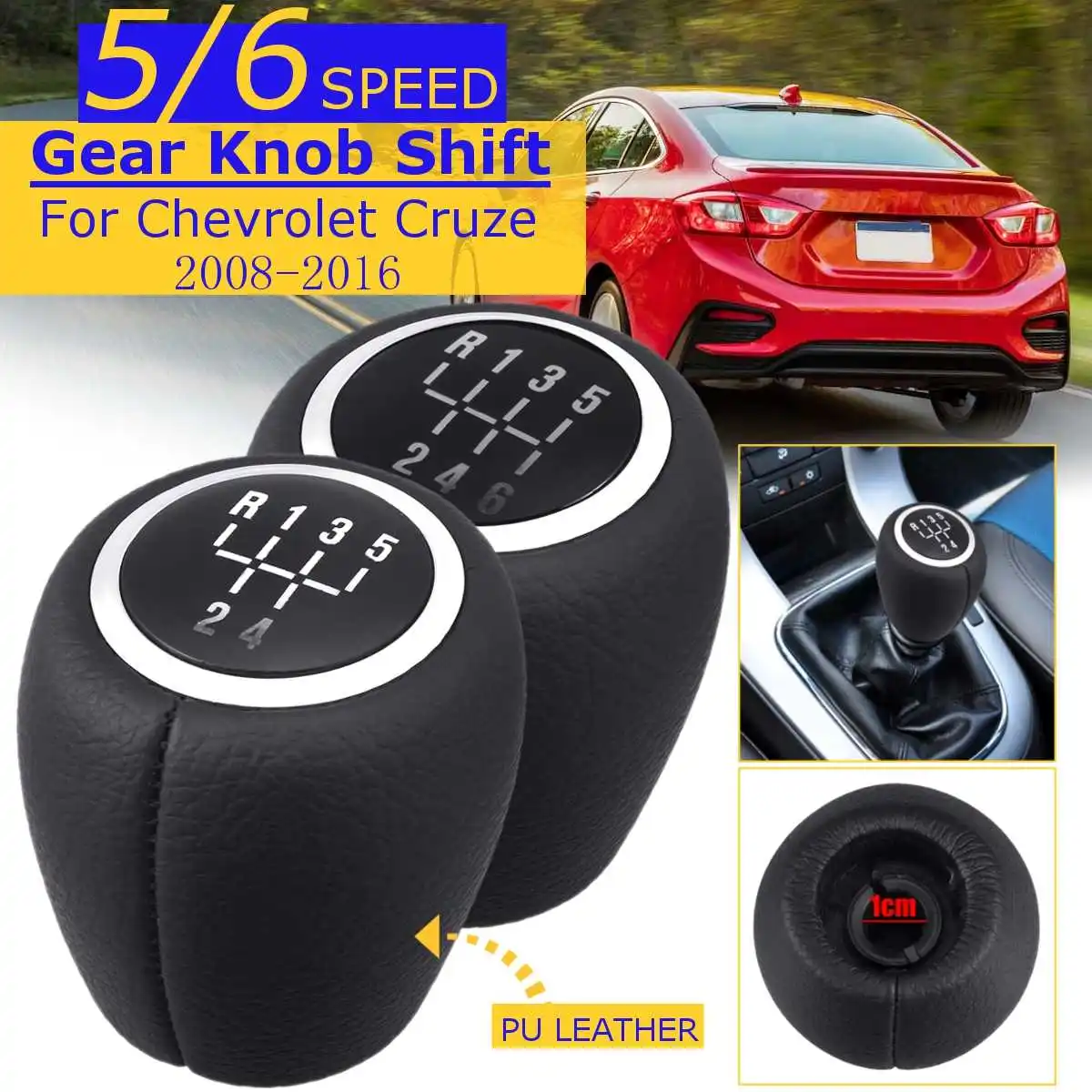 

5 and 6 Speed Pu Leather Manual Gear Shift Knob For Chevrolet Cruze 2008 2009 2010 2011 2012 2013 2014 2015 2016 Car Styling MT