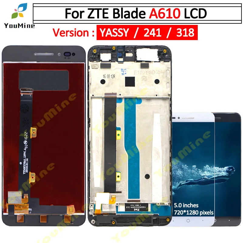 

For ZTE Blade A610 LCD Display Touch Screen HD Digitizer Assembly lcd with frame Version 318 / A241 / YASSY For ZTE A610 lcd