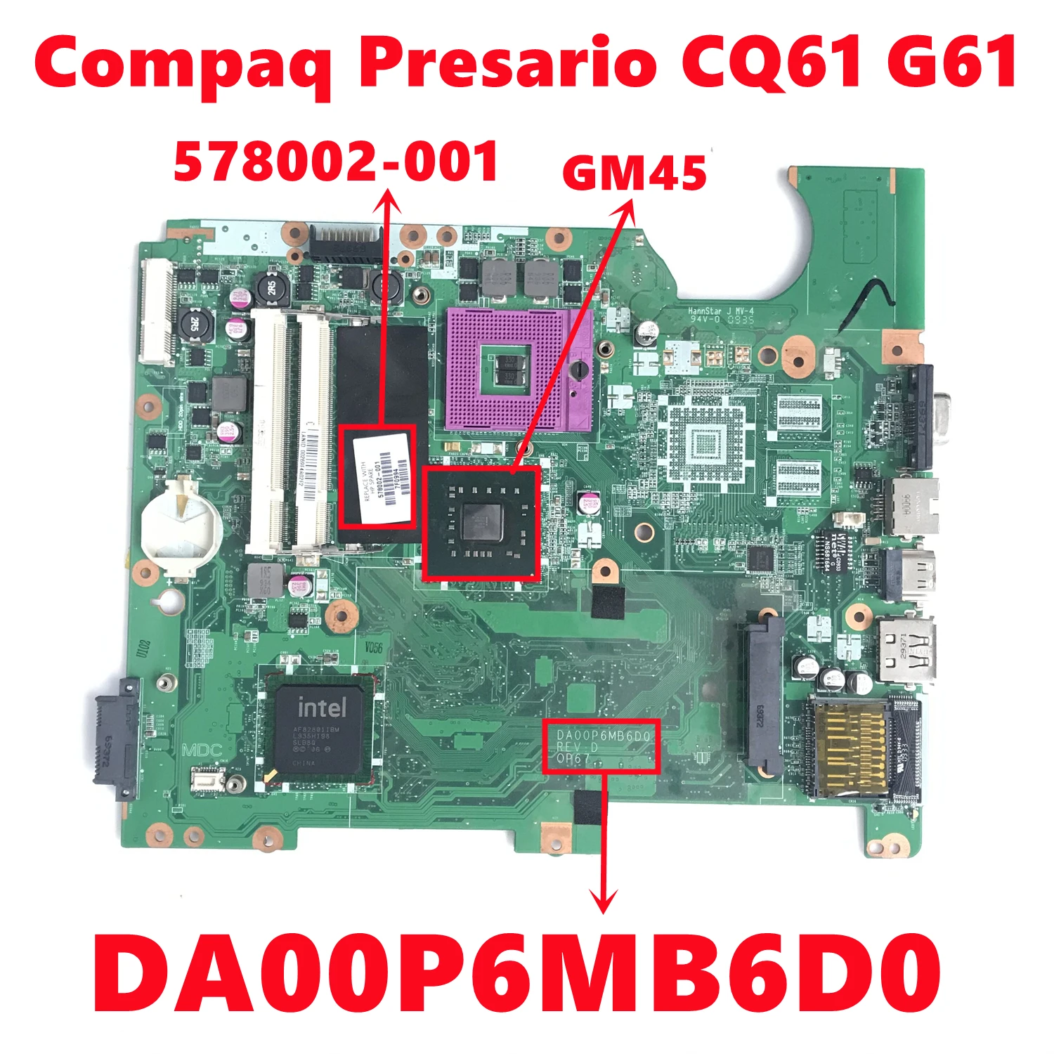 

578002-001 578002-501 578002-601 For HP Compaq Presario CQ61 G61 Laptop Motherboard DA00P6MB6D0 With Intel GM45 DDR2 100% Tested