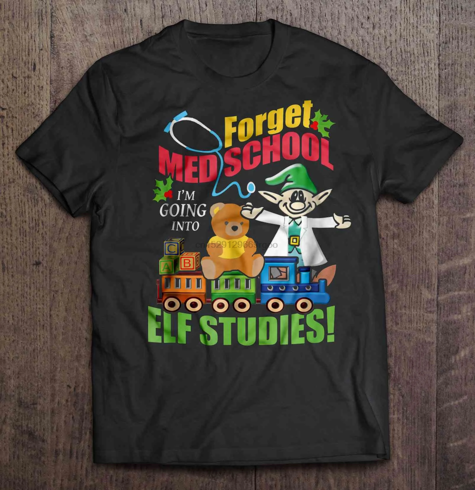 Мужская футболка Forget Med School I'm Into Elf Studs плюшевый медведь на поезде версия женская