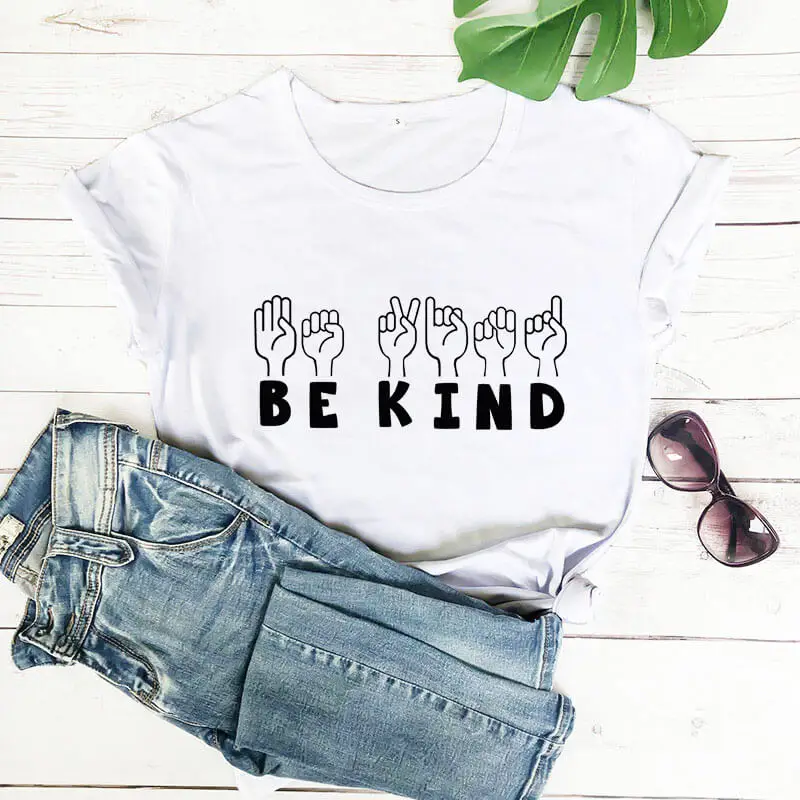 

Рубашка с надписью на языке Be Kind, Новое поступление 2020, летняя повседневная забавная футболка из 100% хлопка, милые рубашки, подарок для нее