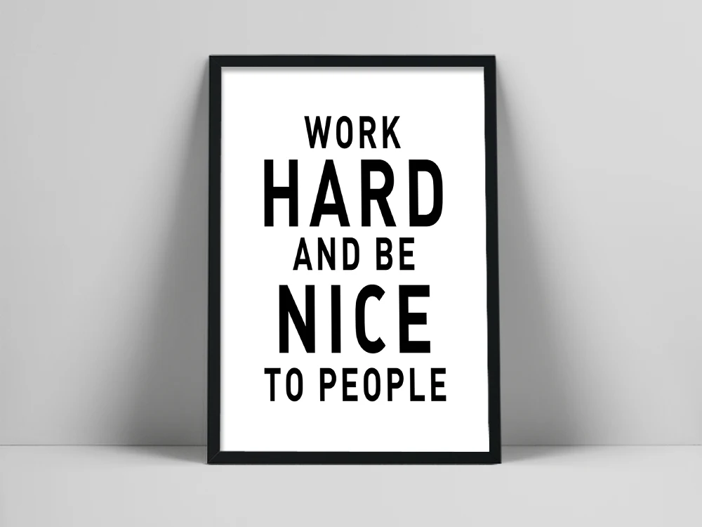 

Office Decor Print, Funny Quote of Work Hard and be Nice to People, Inspirational Poster Art, Printable Wall Art
