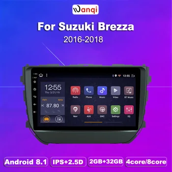 

2G RAM 32G ROM Android 8.1 Car Multimedia GPS Radio Stereo For Maruti Suzuki Vitara Brezza 2016-2018 Navigation