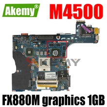 Akemy para dell precision m4500 computador portátil placa-mãe nal22 LA-5573P qm57 ddr3 livre cpu fx880m gráficos 1gb